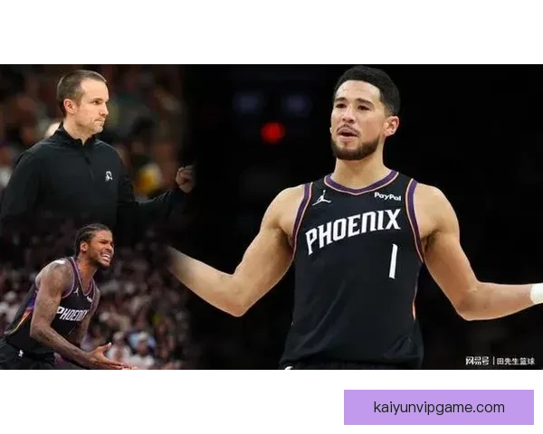 太阳主帅：格林未伤病只是球队采用小个阵容 布克全力竞争上场